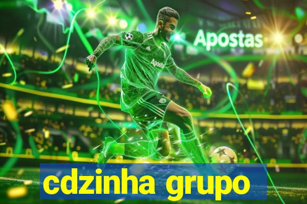 cdzinha grupo